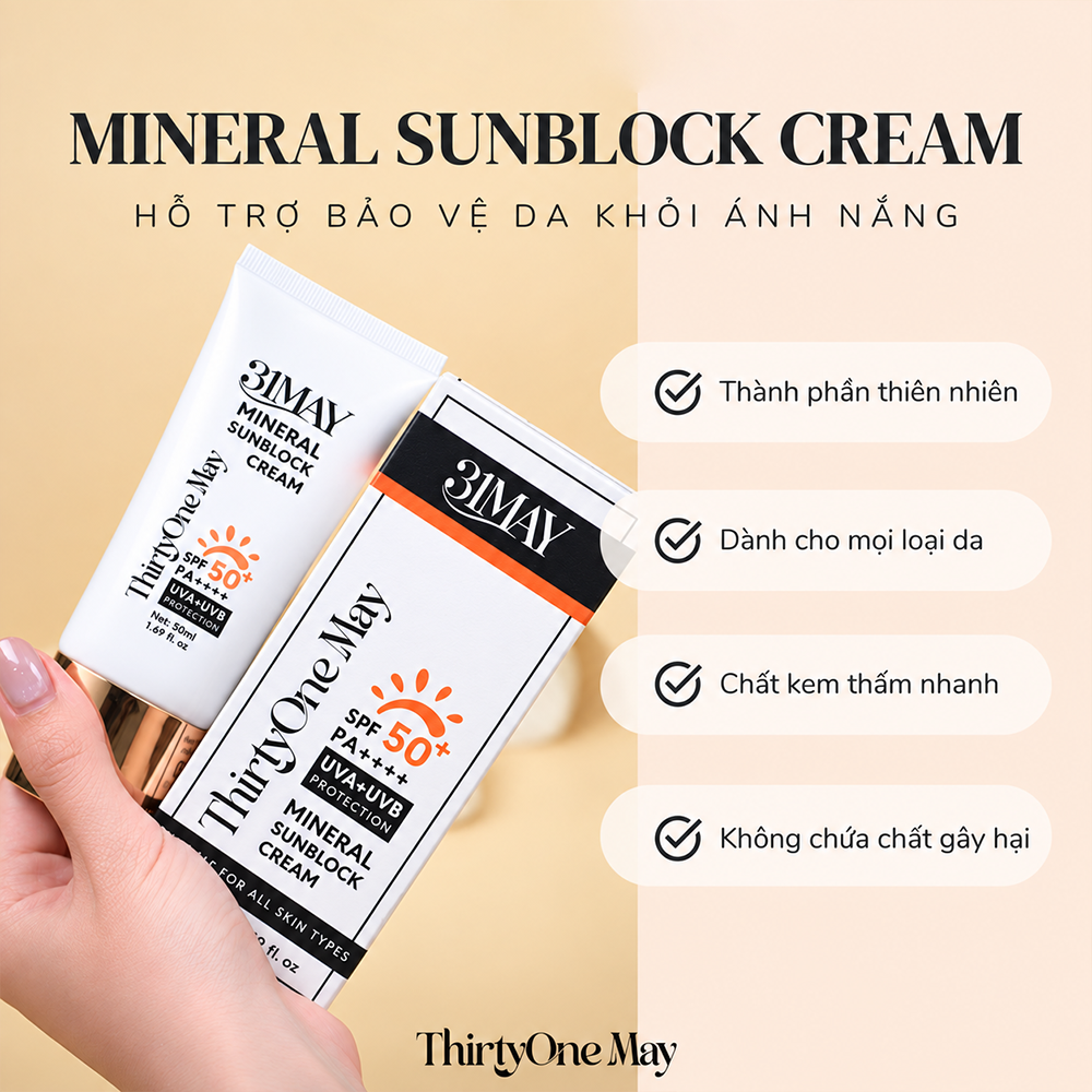 Kem Chống Nắng Vật Lý 31May 50ml - Bảo Vệ Chuyên Sâu, Phục Hồi Hàng Rào Da3
